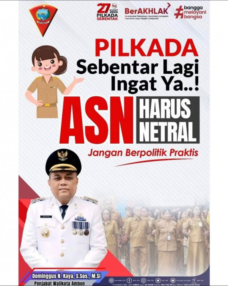 Pilkada Sebentar Lagi (ASN Harus Netral)