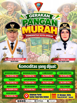 Peringati Hari Pangan Sedunia dan Jaga Stabilitas Harga, Pemkot Ambon Gelar Gerakan Pasar Murah